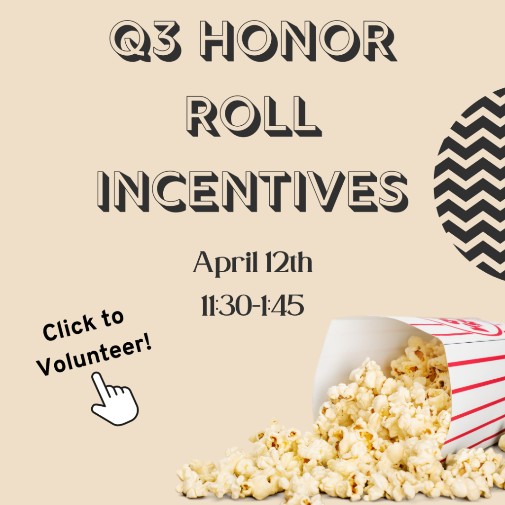 Honor Roll Incentives